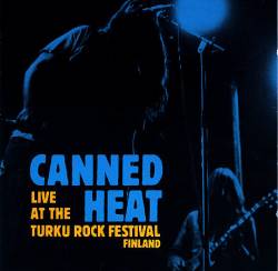 Canned Heat : Live at the Turku Rock Festival - Finland 1971